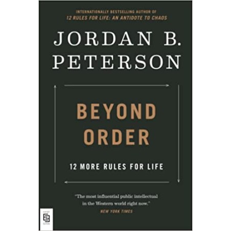 Beyond Order: 12 More Rules for Life